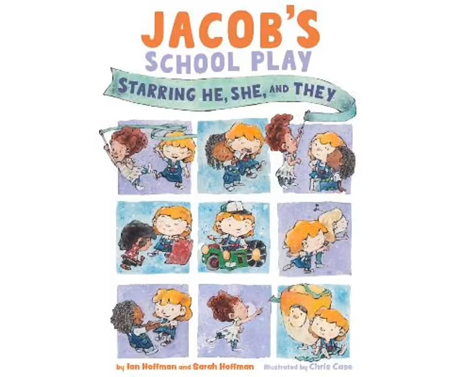 Jacob's School Play - a book of pronouns staring he, she and they